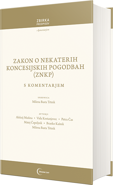 Zakon o nekaterih koncesijskih pogodbah (ZNKP) s komentarjem