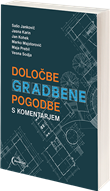 Določbe gradbene pogodbe s komentarjem Določbe gradbene pogodbe s komentarjem