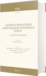 Zakon o nekaterih koncesijskih pogodbah (ZNKP) s komentarjem