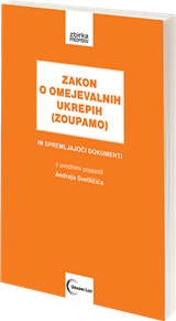 Zakon o omejevalnih ukrepih (ZOUPAMO) in spremljajoči dokumenti